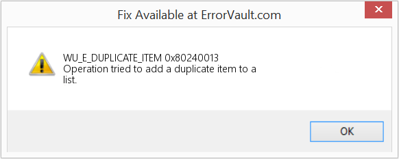 Fix 0x80240013 (Error WU_E_DUPLICATE_ITEM)