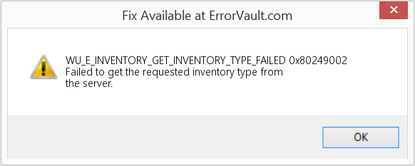 Fix 0x80249002 (Error WU_E_INVENTORY_GET_INVENTORY_TYPE_FAILED)
