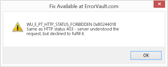 Fix 0x80244018 (Error WU_E_PT_HTTP_STATUS_FORBIDDEN)