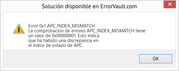 Fix APC_INDEX_MISMATCH (Error Error 0x1)