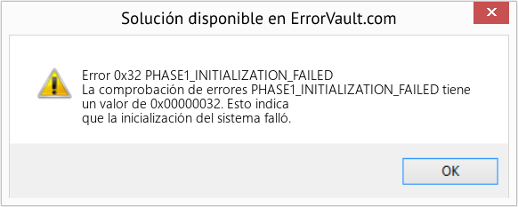 Fix PHASE1_INITIALIZATION_FAILED (Error Error 0x32)