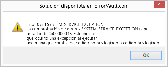 Fix SYSTEM_SERVICE_EXCEPTION (Error Error 0x3B)