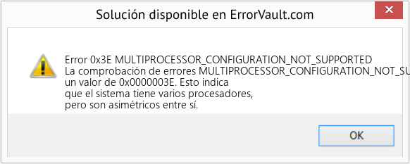 Fix MULTIPROCESSOR_CONFIGURATION_NOT_SUPPORTED (Error Error 0x3E)