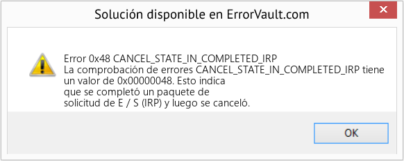 Fix CANCEL_STATE_IN_COMPLETED_IRP (Error Error 0x48)