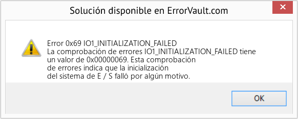 Fix IO1_INITIALIZATION_FAILED (Error Error 0x69)