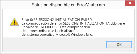 Fix SESSION2_INITIALIZATION_FAILED (Error Error 0x6E)