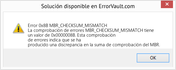 Fix MBR_CHECKSUM_MISMATCH (Error Error 0x8B)