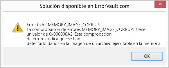 Fix MEMORY_IMAGE_CORRUPT (Error Error 0xA2)