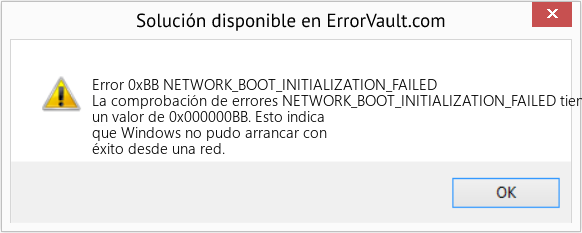 Fix NETWORK_BOOT_INITIALIZATION_FAILED (Error Error 0xBB)