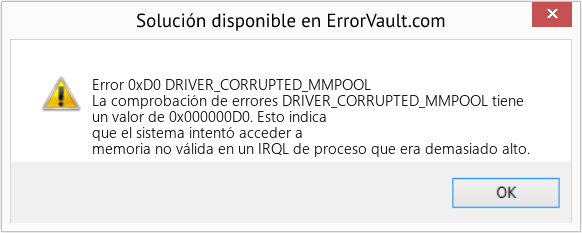 Fix DRIVER_CORRUPTED_MMPOOL (Error Error 0xD0)