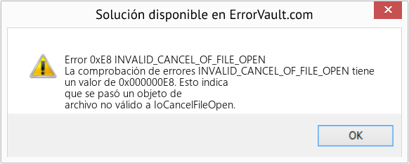 Fix INVALID_CANCEL_OF_FILE_OPEN (Error Error 0xE8)