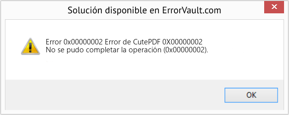 Fix Error de CutePDF 0X00000002 (Error Code 0x00000002)