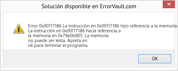 Fix La instrucción en 0x00117186 hizo referencia a la memoria en 0x79e0b805 (Error Code 0x00117186)