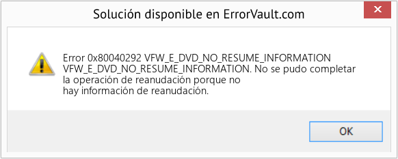 Fix VFW_E_DVD_NO_RESUME_INFORMATION (Error Code 0x80040292)