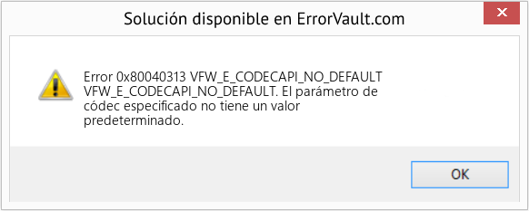 Fix VFW_E_CODECAPI_NO_DEFAULT (Error Code 0x80040313)