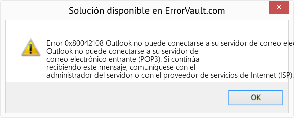 Fix Outlook no puede conectarse a su servidor de correo electrónico entrante (POP3) (Error Code 0x80042108)