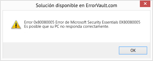 Fix Error de Microsoft Security Essentials 0X80080005 (Error Code 0x80080005)