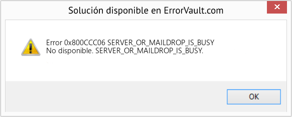 Fix SERVER_OR_MAILDROP_IS_BUSY (Error Code 0x800CCC06)