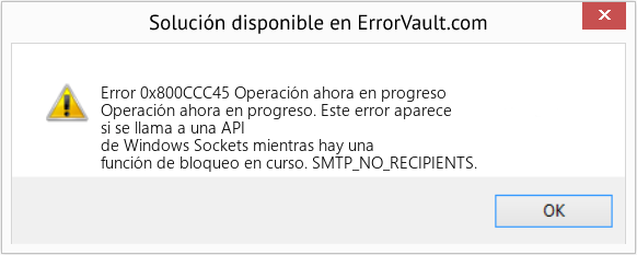 Descargar la herramienta de reparación de errores <?php echo $number; ?> (Operación ahora en progreso) Fix Operación ahora en progreso (Error Code 0x800CCC45)