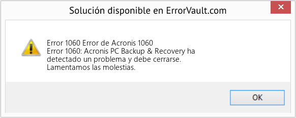 Fix Error de Acronis 1060 (Error Code 1060)