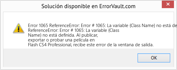 Fix ReferenceError: Error # 1065: La variable {Class Name} no está definida (Error Code 1065)