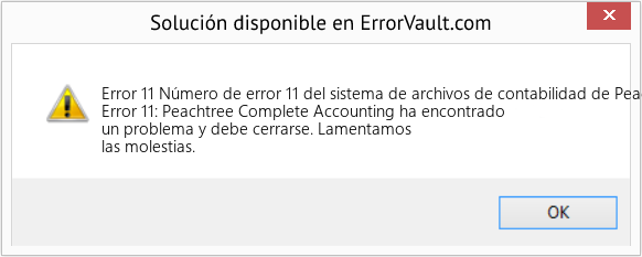 Fix Número de error 11 del sistema de archivos de contabilidad de Peachtree (Error Code 11)