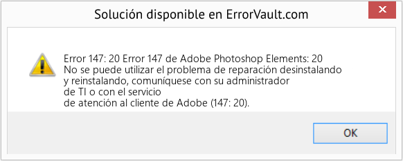 Descargar la herramienta de reparación de errores <?php echo $number; ?> (Error 147 de Adobe Photoshop Elements: 20) Fix Error 147 de Adobe Photoshop Elements: 20 (Error Code 147: 20)