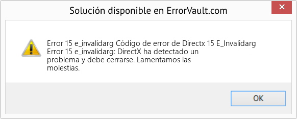 Fix Código de error de Directx 15 E_Invalidarg (Error Code 15 e_invalidarg)