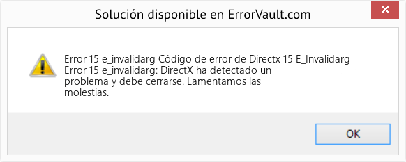 Descargar la herramienta de reparación de errores <?php echo $number; ?> (Código de error de Directx 15 E_Invalidarg) Fix Código de error de Directx 15 E_Invalidarg (Error Code 15 e_invalidarg)