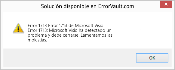 Descargar la herramienta de reparación de errores <?php echo $number; ?> (Error 1713 de Microsoft Visio) Fix Error 1713 de Microsoft Visio (Error Code 1713)