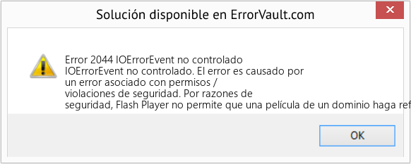 Descargar la herramienta de reparación de errores <?php echo $number; ?> (IOErrorEvent no controlado) Fix IOErrorEvent no controlado (Error Code 2044)