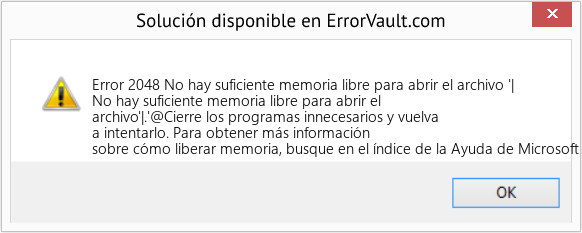 Fix No hay suficiente memoria libre para abrir el archivo '| (Error Code 2048)