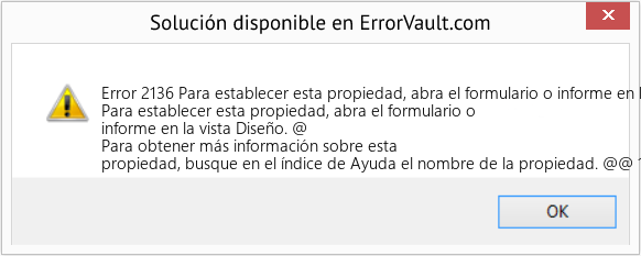 Fix Para establecer esta propiedad, abra el formulario o informe en la vista Diseño (Error Code 2136)