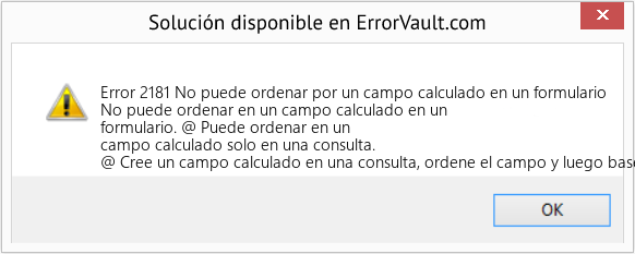 Fix No puede ordenar por un campo calculado en un formulario (Error Code 2181)