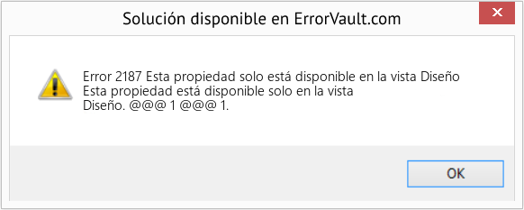 Fix Esta propiedad solo está disponible en la vista Diseño (Error Code 2187)