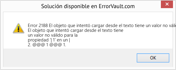 Fix El objeto que intentó cargar desde el texto tiene un valor no válido para la propiedad '| 1' en un | 2 (Error Code 2188)