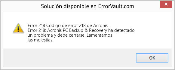 Fix Código de error 218 de Acronis (Error Code 218)