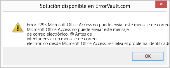 Fix Microsoft Office Access no puede enviar este mensaje de correo electrónico (Error Code 2293)