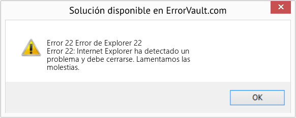 Fix Error de Explorer 22 (Error Code 22)
