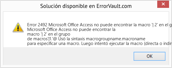 Fix Microsoft Office Access no puede encontrar la macro '| 2' en el grupo de macros '| 1 (Error Code 2492)