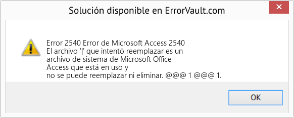 Fix Error de Microsoft Access 2540 (Error Code 2540)