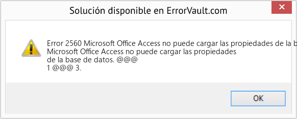 Fix Microsoft Office Access no puede cargar las propiedades de la base de datos (Error Code 2560)