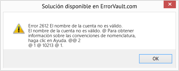 Fix El nombre de la cuenta no es válido. (Error Code 2612)