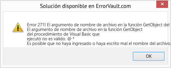 Fix El argumento de nombre de archivo en la función GetObject del procedimiento de Visual Basic que ejecutó no es válido (Error Code 2711)