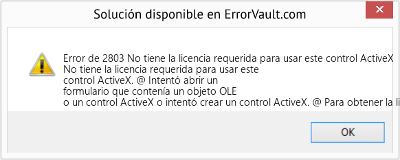 Fix No tiene la licencia requerida para usar este control ActiveX (Error Code de 2803)