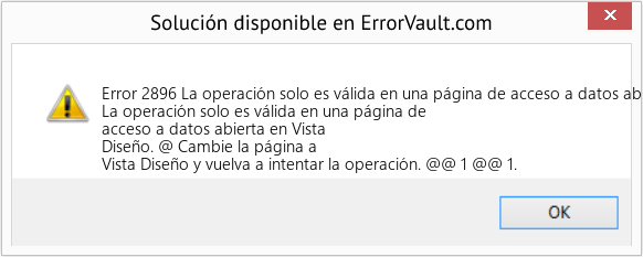 Fix La operación solo es válida en una página de acceso a datos abierta en Vista Diseño (Error Code 2896)