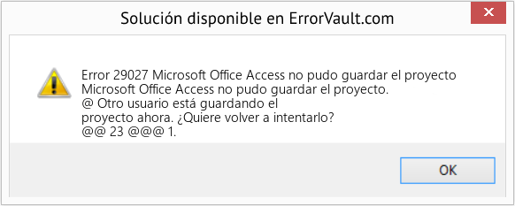 Fix Microsoft Office Access no pudo guardar el proyecto (Error Code 29027)