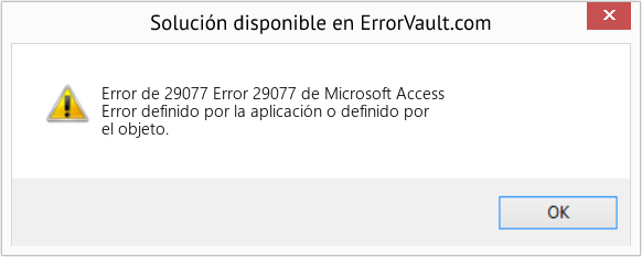 Fix Error 29077 de Microsoft Access (Error Code de 29077)