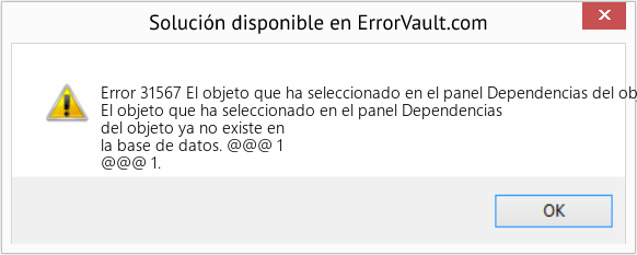Fix El objeto que ha seleccionado en el panel Dependencias del objeto ya no existe en la base de datos (Error Code 31567)