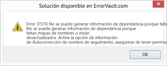 Fix No se puede generar información de dependencia porque faltan mapas de nombres o están desactualizados (Error Code 31570)